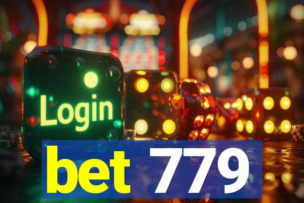 bet 779